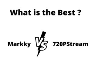 720pstream or markkystream who is the best for stream